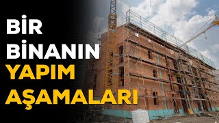 Bir İnşaatın Yapım Aşamaları  İnşaat Nasıl Yapılır  İnşaat Yaptırmadan Önce Mutlaka İzleyin [upl. by Millwater]