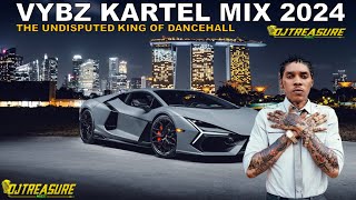 Vybz Kartel Mix 2024  THE UNDISPUTED KING OF DANCEHALL  DJ Treasure [upl. by Desiree497]