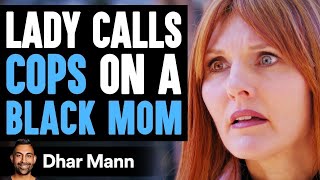 Lady Calls Cop On A Black Mom With A White Kid Instantly Regrets It  Dhar Mann [upl. by Bomke]