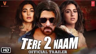 Tere Naam 2 Official Trailer 2024  Salman Khan  Pooja Hegde  Sara Ali Khan  Concept Trailer [upl. by Nerrot]