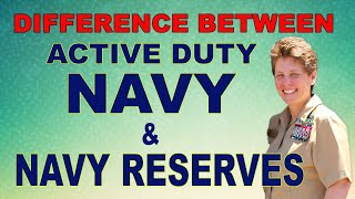 Navy Active Duty vs Navy Reserves What is the Difference [upl. by Heddi]