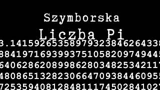 Liczba Pi Wisława Szymborska [upl. by Gypsy]