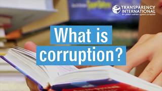 What is corruption  Transparency International [upl. by Wheaton]