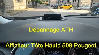 Afficheur Tête Haute ATH Peugeot 508 [upl. by Einial976]