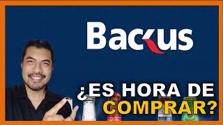 🔴 BACKUS ¿Es hora de COMPRAR [upl. by Nitreb]