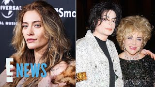 Paris Jackson Shares Why Michael Jackson Chose Elizabeth Taylor to Be Her Godmother  E News [upl. by Marita]