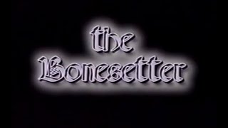 The Bonesetter 2003 Trailer [upl. by Sitelc]