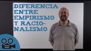 Diferencia entre Empirismo y Racionalismo [upl. by Suellen]