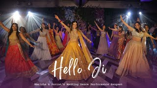 Hello Ji  Manisha amp Suvrats Wedding Dance Performance  Sangeet [upl. by Kcered160]