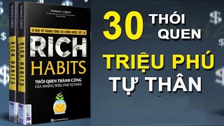 Sách nói full Rich Habits  Thói Quen Thành Công Của Những Triệu Phú Tự Thân [upl. by Eimmac]