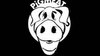 pigmeat  de kast [upl. by Ttayh]