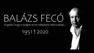 Balázs Fecó emlékére 1951 † 2020 [upl. by Denman467]