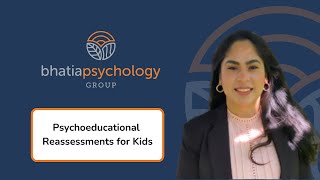 When Should Your Child Get a Psychoeducational Assessment  Bhatia Psychology Group [upl. by Brew]