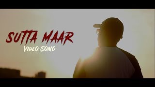 SUTTA MAAR SONG  Official Video  The Idiotz [upl. by Rimhsak]