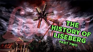 The History of Liseberg Part Two [upl. by Nrublim]