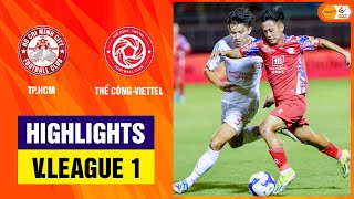 Highlights TPHCM  Thể CôngViettel  Đôi công hấp dẫn chia điểm kịch tính [upl. by Embry]