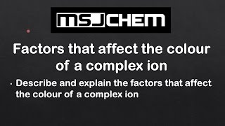 132 Factors that affect the colour of complex ions HL [upl. by Hildagard510]