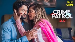 Sarika के अनचाहे शौक पड़े उसी पर भारी  Crime Patrol  Crime Patrol 2024 Latest Episode [upl. by Edelstein81]