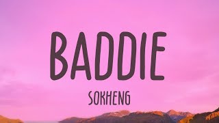 SokHeng  BADDIE Lyrics [upl. by Palila]