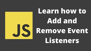 58 Handling Events with Event Listeners using addEventListener and removeEventListener [upl. by Nylcsoj]