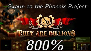 Swarm to the Phoenix Project  They are Billions 800 Apocalypse campaign [upl. by Corey]