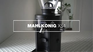 홈카페 포포몬쓰 끝판왕 등장 말코닉 x54  mahlkonig x54  초기셋팅 꿀팁 [upl. by Anaz]