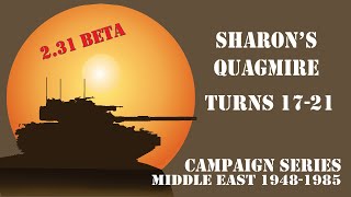 Campaign Series Middle East  Sharons Quagmire  Part 4 [upl. by Aynik]