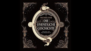 Kostenloses Hörbuch Michael Ende  Die unendliche Geschichte [upl. by Yardley640]