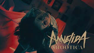 Annelida Shootica Official Video [upl. by Grega344]