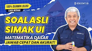 SOAL ASLI SIMAK UI MATEMATIKA DASAR  Soal SIMAK UI 2024  Part5 [upl. by Ahens936]