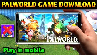 PALWORLD GAME DOWNLOAD  HOW TO DOWNLOAD PALWORLD IN ANDROID  PALWORLD GAME KAISE DOWNLOAD KARE [upl. by Hailed]