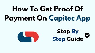 How To Get Proof Of Payment On Capitec App [upl. by Nadabus]