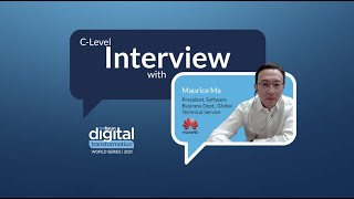 CLevel Interview with Maurice Ma President of Huawei Software Business Huawei [upl. by Petulah]