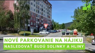 Žilina rozširuje parkovaciu politiku Začne sa na Hájiku nasledovať budú Solinky a Hliny [upl. by Sitra]