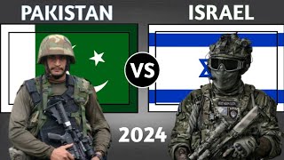 Pakistan vs Israel Military Power Comparison 2024  Israel vs Pakistan Military Power 2024 [upl. by Ever]