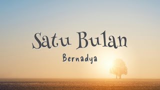 Bernadya  Satu Bulan Lyric [upl. by Akinert]