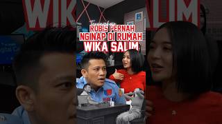 Robis pernah Nginap Di Rumah Wika Salim [upl. by Ecyt]