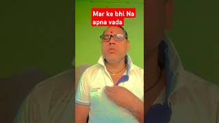 Markari apna Vada Na Tod dunga [upl. by Aiceled]