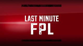 Last Minute FPL Trailer [upl. by Norma]