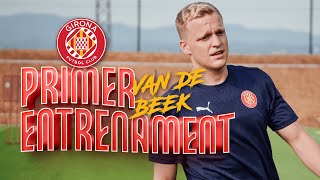 🆕 EL PRIMER ENTRENAMENT DE DONNY VAN DE BEEK  GIRONA FC [upl. by Sterne531]