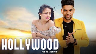 Hollywood  Guru Randhawa  Neha Kakkar  Type Music 2020 [upl. by Thamora]