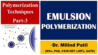 Polymerization Technique Part 3  Emultion Polymerization  UG PaathShaala [upl. by Gilliam]