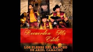 Los Plebes Del Rancho De Ariel Camacho Nervios De Acero LDR EPICENTER [upl. by Denie166]