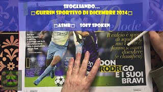 ASMR ITA ♦ Sfogliando Guerin Sportivo di dicembre 2024 ♦ Soft Spoken [upl. by Bettencourt]