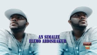 Elemo Abdishakur  An Simalee  New Oromo Music 2019 Official Audio [upl. by Llig]