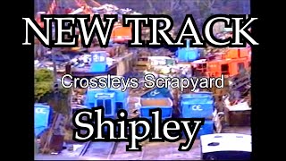 NEW TRACK CROSSLEYS SCRAPYARD SHIPLEY in preparation for new electrification twixt Leeds Bradford [upl. by Nonah647]