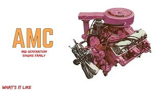 3rd generation AMC V8 Engine family 304 360 390 401 [upl. by Lucier]