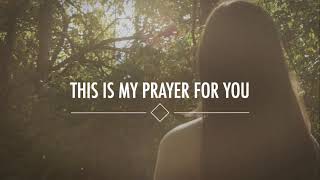 My Prayer For You Official Lyric Video  Alisa Turner [upl. by Rebhun556]