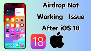 How to Fix Airdrop Not Working Issue on iPhone After iOS 18 Update  2024 [upl. by Etteyniv456]