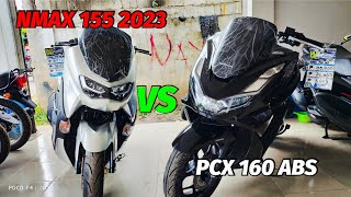 YAMAHA NMAX 155 2023 VS HONDA PCX 160 ABS  ALIN ANG MAGADANG PANG TOURING [upl. by Enirehs544]